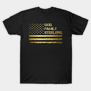 God Family Steelers Pro Us Flag Shirt Father's Day Dad Gifts T-Shirt